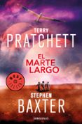 EL MARTE LARGO (LA TIERRA LARGA 3) de PRATCHETT, TERRY  BAXTER, STEPHEN 