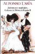 BOHEMIOS Y MALVADOS COONES DEL REINO DE ESPAA II de USSIA, ALFONSO 