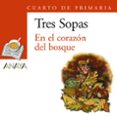EN EL CORAZON DEL BOSQUE (CUARTO DE PRIMARIA) (INCLUYE CD-ROM) di VV.AA. 