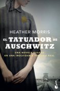 EL TATUADOR DE AUSCHWITZ de MORRIS, HEATHER 