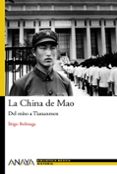 LA CHINA DE MAO de BOLINAGA, IIGO 