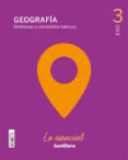 Portada de GEOGRAFIA DESTREZAS Y CONTENIDOS BASICOS LO ESENCIAL 3 ESO