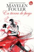 EN TIERRA DE FUEGO di FOULER, MAYELEN 