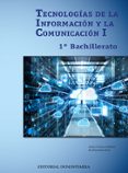 TECNOLOGAS DE LA INFORMACIN Y COMUNICACIN I, 1 BACHILLERATO di VV.AA. 