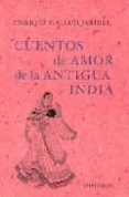 CUENTOS DE AMOR DE LA ANTIGUA INDIA de GALLUD JARDIEL, ENRIQUE 