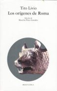 LOS ORIGENES DE ROMA (LIBROS I - V) de LIVIO, TITO 