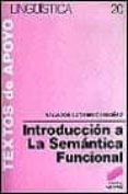 INTRODUCCION A LA SEMANTICA FUNCIONAL de GUTIERREZ ORDOEZ, SALVADOR 