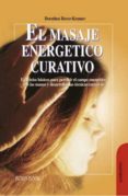 EL MASAJE ENERGETICO CURATIVO di HOVER-KRAMER, DOROTHEA 