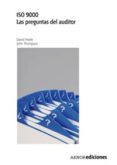 ISO 9000. LAS PREGUNTAS DEL AUDITOR di HOYLE, DAVID 