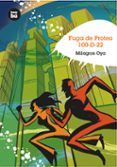 FUGA DE PROTEO 100-D-22 (BAMBU) de OYA MARTINEZ, MILAGROS 