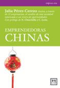 EMPRENDEDORAS CHINAS di PEREZ CEREZO, JULIA 