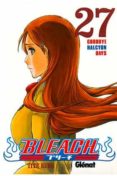 BLEACH N 27 de KUBO, TITE 
