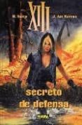 XIII, 14: SECRETO DE DEFENSA de VANCE, WILLIAM 