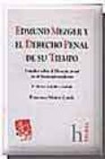 EDMUND MEZGER Y EL DERECHO PENAL DE SU TIEMPO: ESTUDIOS SOBRE EL DERECHO PENAL EN NACIONALSOCIALISMO (4 ED. REV. Y AMPL.) di MUOZ CONDE, FRANCISCO 