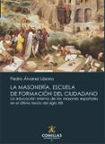 LA MASONERA, ESCUELA DE FORMACIN DEL CIUDADANO de ALVAREZ LAZARO, PEDRO 
