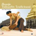 CURSO DE MASAJE TAILANDES TRADICIONAL (INCLUYE DVD) de TEJEDOR, CESAR 