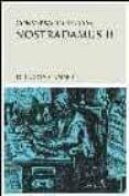 CONVERSACIONES CON NOSTRADAMUS (T. II) de CANNON, DOLORES 