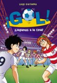 GOL 35!: LLEGAMOS A LA FINAL! de GARLANDO, LUIGI 