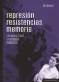REPRESIN RESISTENCIA MEMORIA de NASH, MARY 