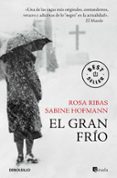 EL GRAN FRIO (SERIE ANA MART 2) de RIBAS, ROSA  HOFMANN, SABINE 