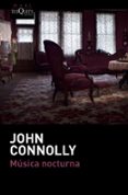 MUSICA NOCTURNA de CONNOLLY, JOHN 