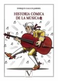 HISTORIA CMICA DE LA MSICA di GALLUD JARDIEL, ENRIQUE 