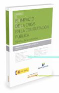 EL IMPACTO DE LA CRISIS EN LA CONTRATACIN PBLICA de BENEYTO PEREZ, JOSE M. 