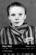 EL HOLOCAUSTO de VIDAL, CESAR 