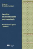 DESAFIOS DE LA MONARQUIA PARLAMENTARIA di IGLESIA CHAMARRO, ASUNCION DE LA 