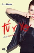 TU Y YO: NIVEL: AVANZADO (TU Y YO 2) di HOOKS, S. J. 