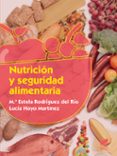 NUTRICIN Y SEGURIDAD ALIMENTARIA di RODRIGUEZ DEL RIO, ESTELA 