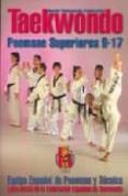 TAEKWONDO: POOMSAE SUPERIORES 9-17 di VV.AA. 