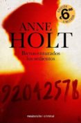 BIENAVENTURADOS LOS SEDIENTOS de HOLT, ANNE 
