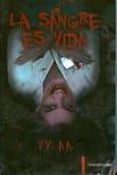 LA SANGRE ES VIDA di VV.AA. 
