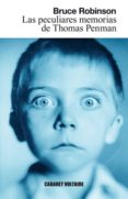 LAS PECULIARES MEMORIAS DE THOMAS PENMAN di ROBINSON, BRUCE 