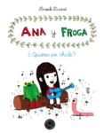 ANA Y FROGA: QUIERES UN CHICLE? di RICARD, ANOUK 