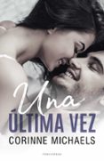 UNA ULTIMA VEZ di MICHAELS, CORINNE 