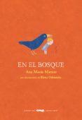 EN EL BOSQUE de MATUTE, ANA MARIA 