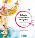 EL BAILE DE LA VIDA EN LAS MUJERES di SALVIA RIBERA, ANNA 
