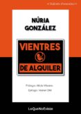 VIENTRES DE ALQUILER di GONZALEZ, NURIA 