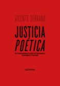 JUSTICIA POETICA di SERRANO MARIN, VICENTE 