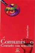 EL COMUNISMO CONTADO CON SENCILLEZ di FRUTOS, FRANCISCO 