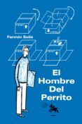 EL HOMBRE DEL PERRITO di SOLIS, FERMIN 
