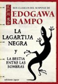 LA LAGARTIJA NEGRA Y LA BESTIA ENTRE LAS SOMBRAS di RAMPO, EDOGAWA 