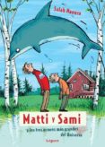 MATTI Y SAMI Y LOS TRES ERRORES MAS GRANDES DEL UNIVERSO di NAOURA, SALAH 