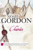EL CHAMAN de GORDON, NOAH 