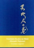TENCHIJIN RYAKU NO MAKI (ED. FACSIMIL ORIGINAL Y TRADUCCION AL CASTELLANO) di HATSUMI, MASAAKI 