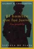 EL HOMBRE QUE FUE JUEVES de CHESTERTON, GILBERT K. 
