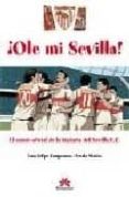 OLE MI SEVILLA de CAMPUZANO, LUIS FELIPE 