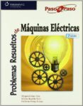 PROBLEMAS RESULTOS DE MAQUINAS ELECTRICAS de GOMEZ ALOS, MILAGROS 